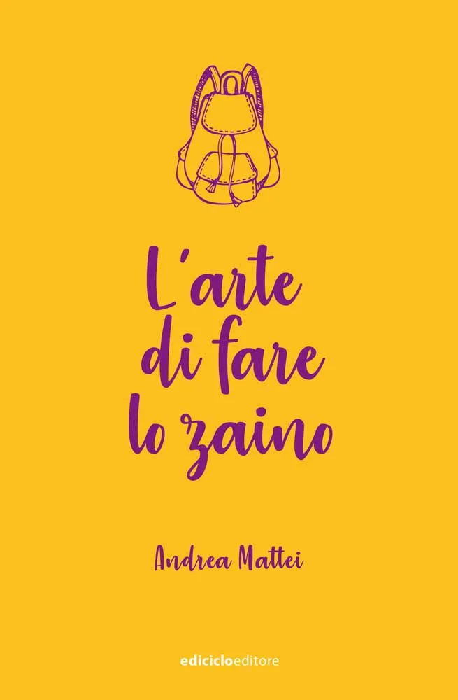 L’arte di fare lo zaino – Andrea Mattei